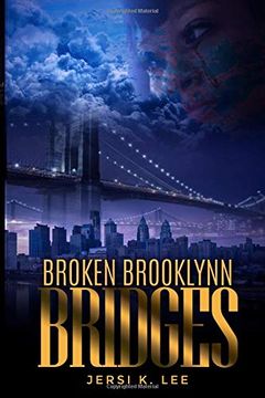 portada Broken Brooklynn Bridges (en Inglés)