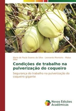 portada Condições de trabalho na pulverização do coqueiro: Segurança do trabalho na pulverização do coqueiro gigante (Portuguese Edition)