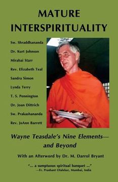 portada Mature Interspirituality: Wayne Teasdale's Nine Elements--And Beyond