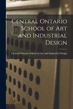 portada Central Ontario School of Art and Industrial Design (en Inglés)