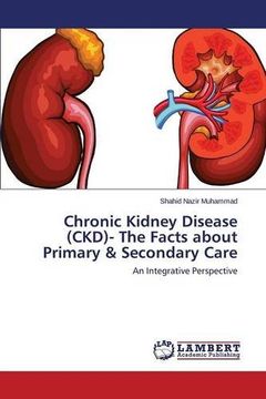 portada Chronic Kidney Disease (CKD)- The Facts about Primary & Secondary Care
