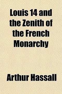 portada louis 14 and the zenith of the french monarchy