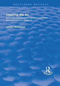 portada Clearing the Air: European Advances in Tackling Acid Rain and Atmospheric Pollution (en Inglés)