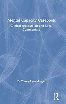 portada Mental Capacity Casebook: Clinical Assessment and Legal Commentary (en Inglés)