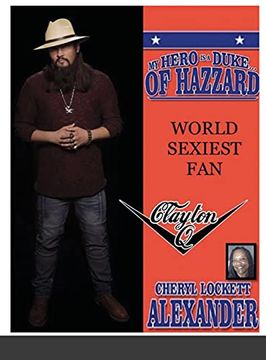 portada My Hero is a Duke. Of Hazzard World Sexiest Fan, Clayton q. (en Inglés)