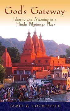 portada God's Gateway: Identity and Meaning in a Hindu Pilgrimage Place (en Inglés)