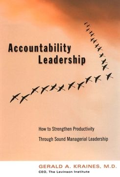 portada Accountability Leadership: How to Strengthen Productivity Through Sound Managerial Leadership (en Inglés)