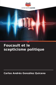 portada Foucault et le scepticisme politique (en Francés)