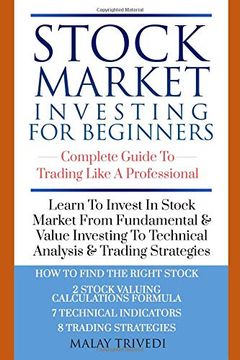 portada Stock Market Investing for Beginners: A Complete Guide to Trading Like a Professional: Learn to Invest in Stock Market From Fundamentals & Value. Analysis & Trading Strategies (Investment) (in English)