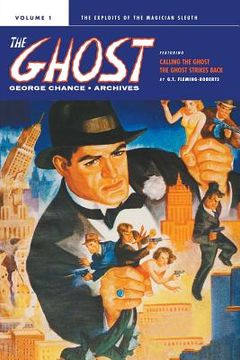 portada George Chance: The Ghost Archives, Volume 1 (en Inglés)