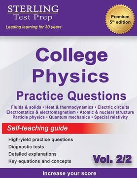 portada Sterling Test Prep College Physics Practice Questions: Vol. 2, High Yield College Physics Questions with Detailed Explanations (in English)
