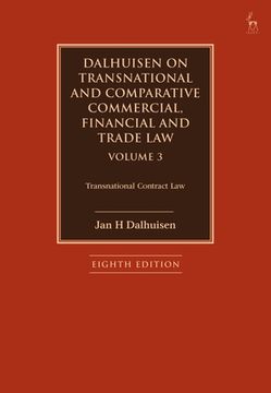 portada Dalhuisen on Transnational and Comparative Commercial, Financial and Trade Law Volume 3: Transnational Contract Law (in English)