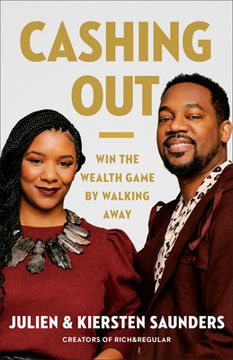 portada Cashing Out: Win the Wealth Game by Walking Away (en Inglés)