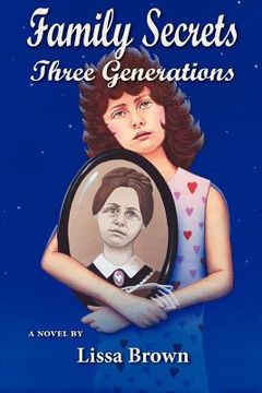 portada family secrets: three generations (en Inglés)