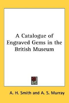 portada a catalogue of engraved gems in the british museum (en Inglés)