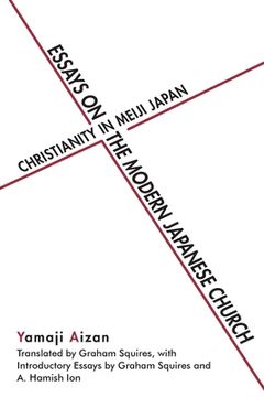 portada Essays on the Modern Japanese Church: Christianity in Meiji Japan (en Inglés)