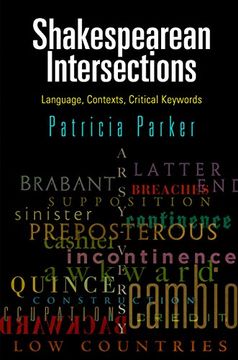 portada Shakespearean Intersections: Language, Contexts, Critical Keywords (Haney Foundation Series) (in English)