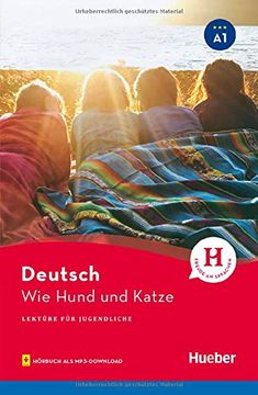 portada Wie Hund und Katze. Lektüre für Jugendliche. Livello a1. Con File Audio per il Download (in German)
