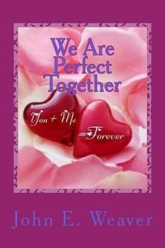 portada We Are Perfect Together (en Inglés)