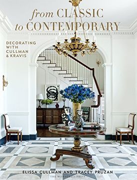portada From Classic to Contemporary: Decorating With Cullman & Kravis (in English)