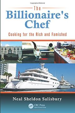 portada The Billionaire's Chef: Cooking for the Rich and Famished (en Inglés)