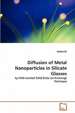 portada diffusion of metal nanoparticles in silicate glasses