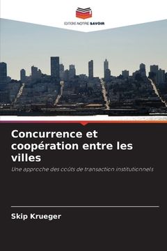 portada Concurrence et coopération entre les villes (in French)