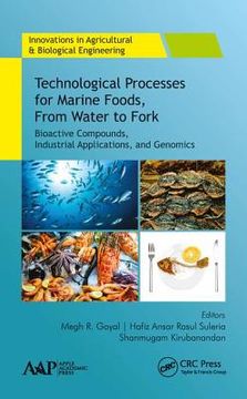 portada Technological Processes for Marine Foods, from Water to Fork: Bioactive Compounds, Industrial Applications, and Genomics (in English)