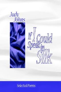 portada if i could speak in silk (en Inglés)