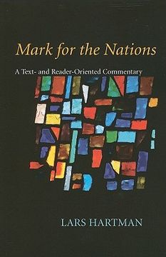 portada mark for the nations: a text- and reader-oriented commentary (en Inglés)