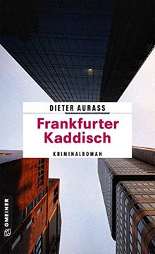 portada Frankfurter Kaddisch: Kriminalroman (Kriminalromane im Gmeiner-Verlag) (en Alemán)