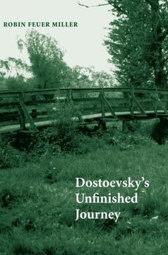 portada Dostoevsky's Unfinished Journey (in English)