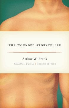 portada the wounded storyteller: body, illness, and ethics, second edition (in English)