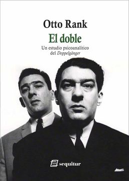 portada El Doble - un Estudio Psicoanalitico del Doppelganger (in Spanish)