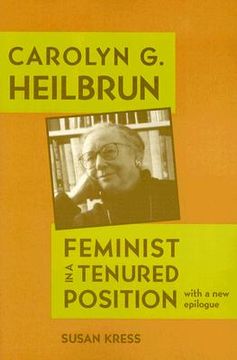 portada carolyn g. heilbrun: feminist in a tenured position (en Inglés)