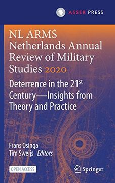 portada Nl Arms Netherlands Annual Review of Military Studies 2020: Deterrence in the 21St Century-Insights From Theory and Practice (en Inglés)