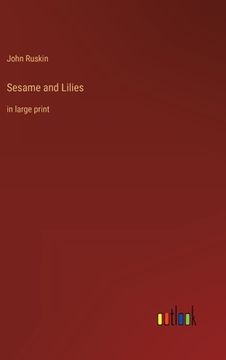 portada Sesame and Lilies: in large print (en Inglés)