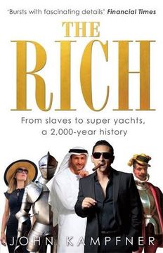 portada The Rich: From Slaves to Super-Yachts: A 2,000-Year History