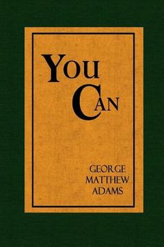 portada You Can - A Collection of Brief Talks on the most Important Topic in the World - Your Success (in English)