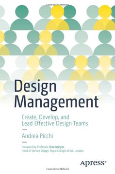 portada Design Management: Create, Develop, and Lead Effective Design Teams (en Inglés)