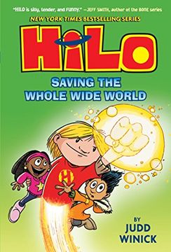 portada Hilo Book 2: Saving the Whole Wide World (en Inglés)