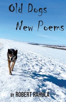 portada Old Dogs New Poems (en Inglés)