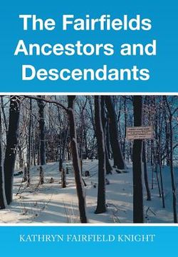 portada The Fairfields Ancestors and Descendants