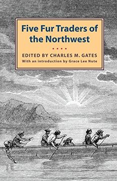 portada Five fur Traders of the Northwest (in English)