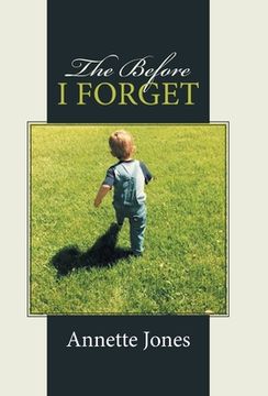 portada The Before I Forget (in English)