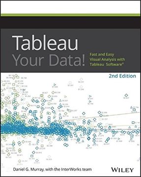 portada Tableau Your Data! Fast and Easy Visual Analysis With Tableau Software (in English)