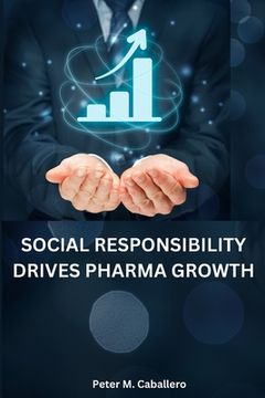 portada Social responsibility drives pharma growth