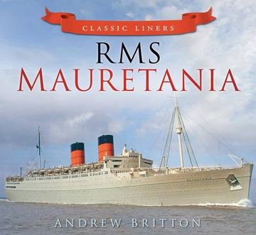 portada RMS Mauretania (Classic Liners)