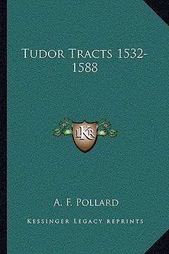 portada tudor tracts 1532-1588 (in English)