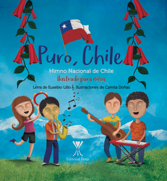 portada Puro, Chile. Himno Nacional de Chile Ilustrado Para Niños (in Spanish)